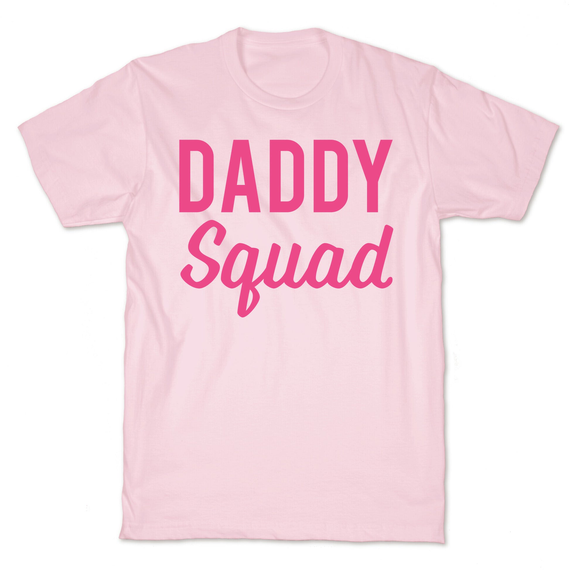 Daddy Squad T-Shirt