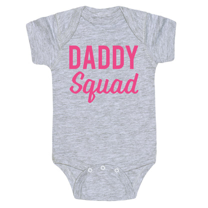 Daddy Squad Baby One Piece