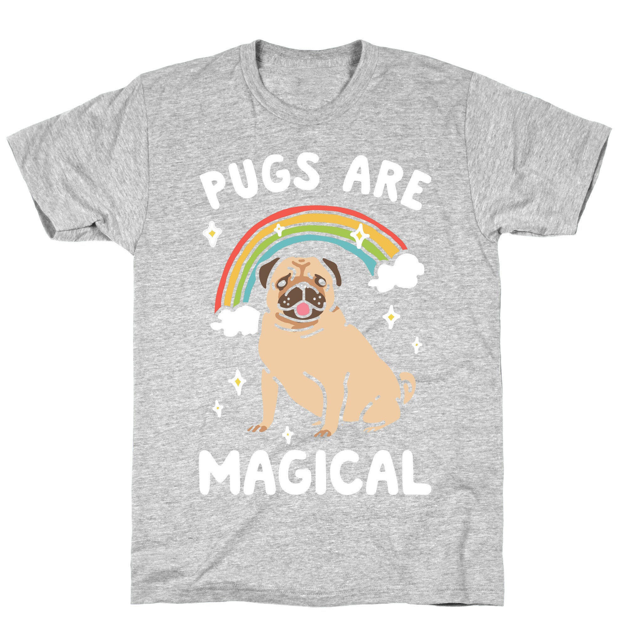 Pugs Are Magical T-Shirt