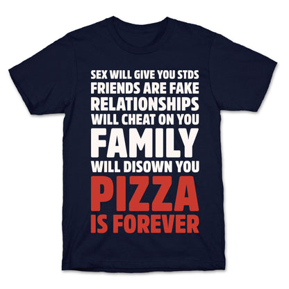 Pizza Is Forever White Print T-Shirt