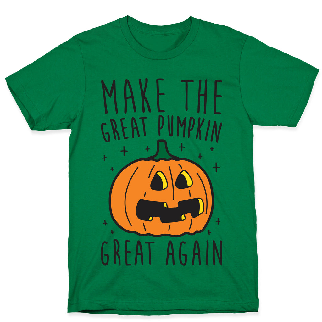 Make The Great Pumpkin Great Again T-Shirt
