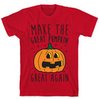 Make The Great Pumpkin Great Again T-Shirt