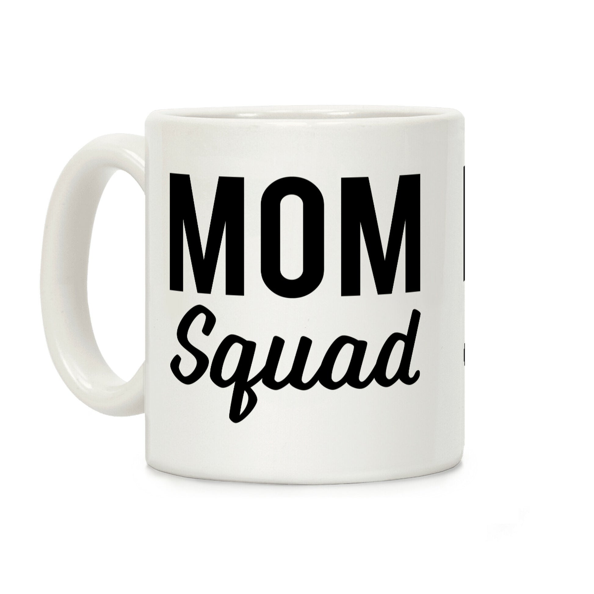 Mom Squad Coffee Mug