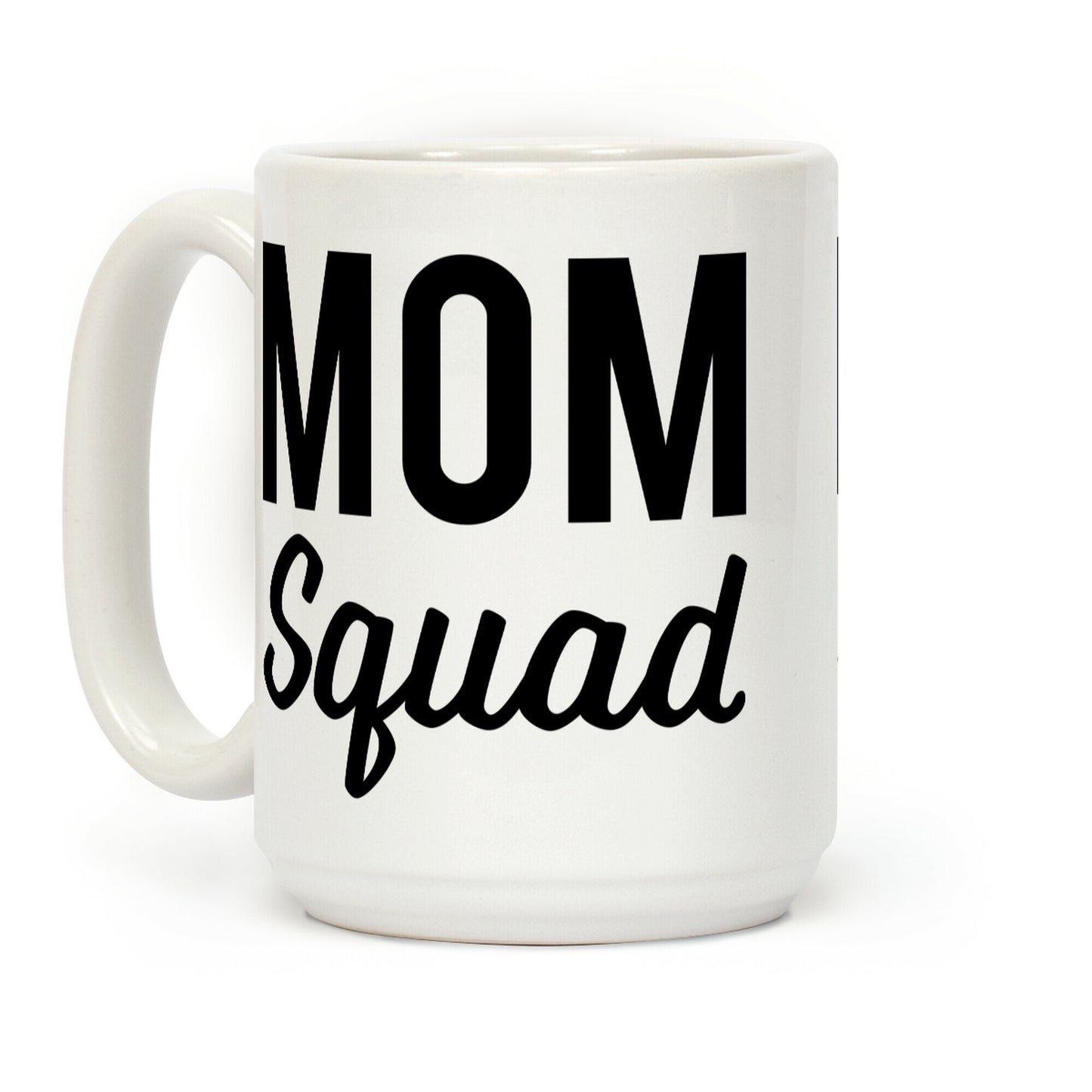 Mom Squad Coffee Mug