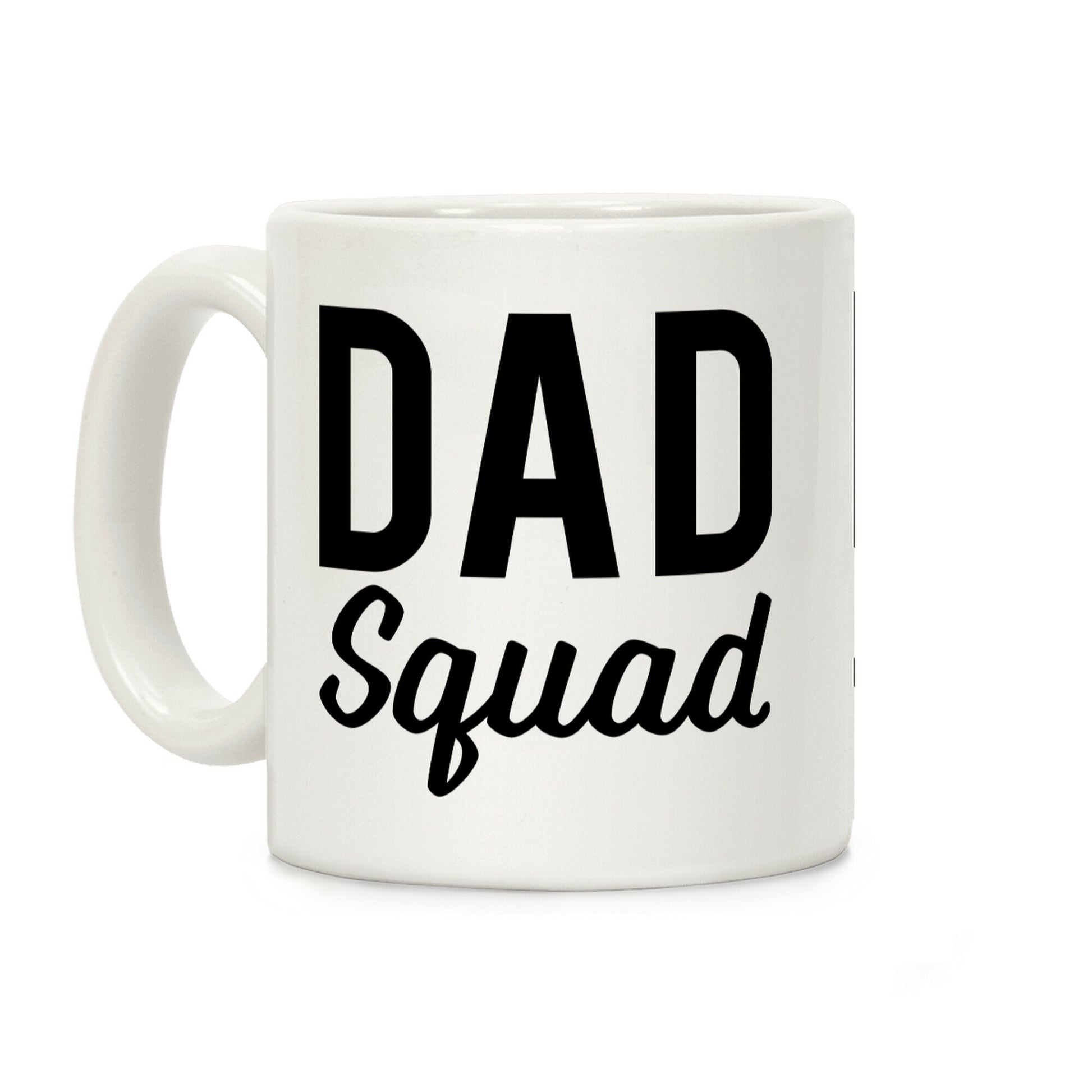 Daddy Squad Coffee Mug