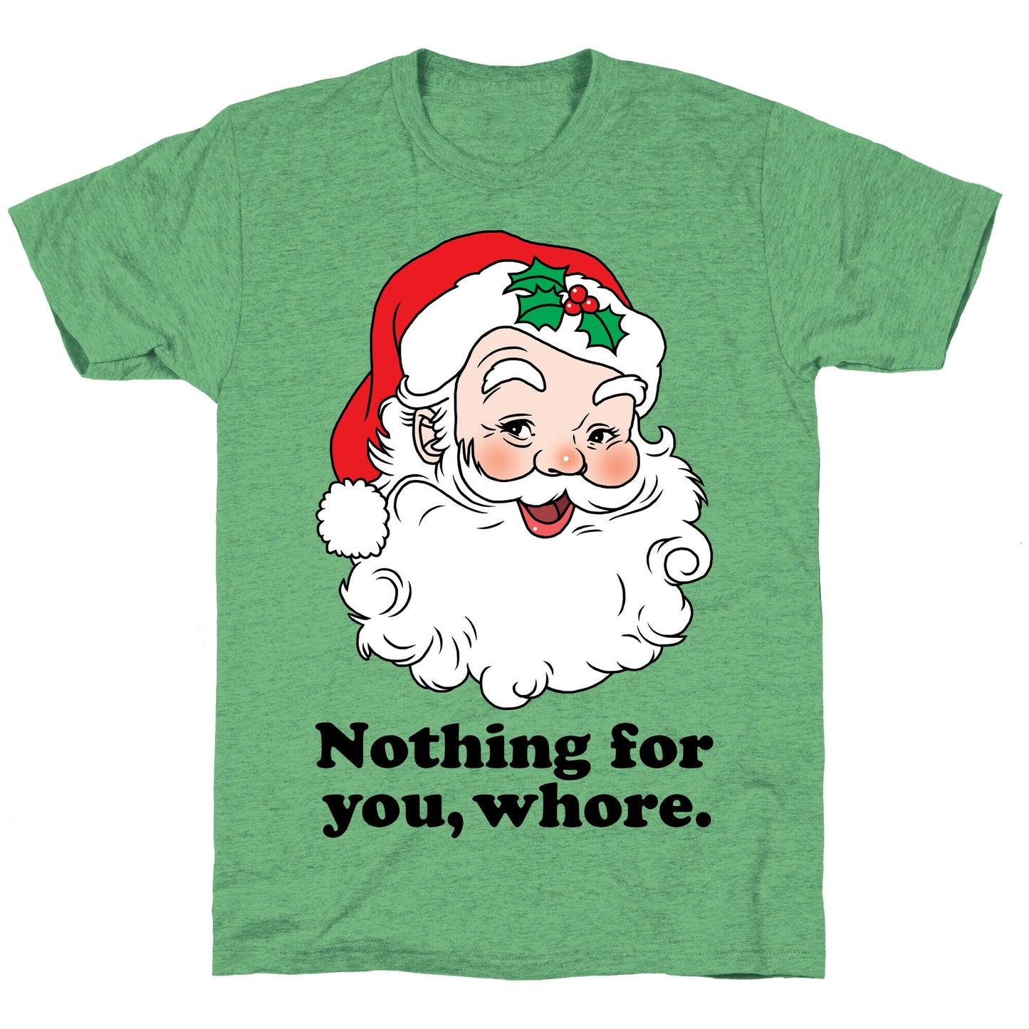 Nothing For You, Whore Unisex Triblend Tee