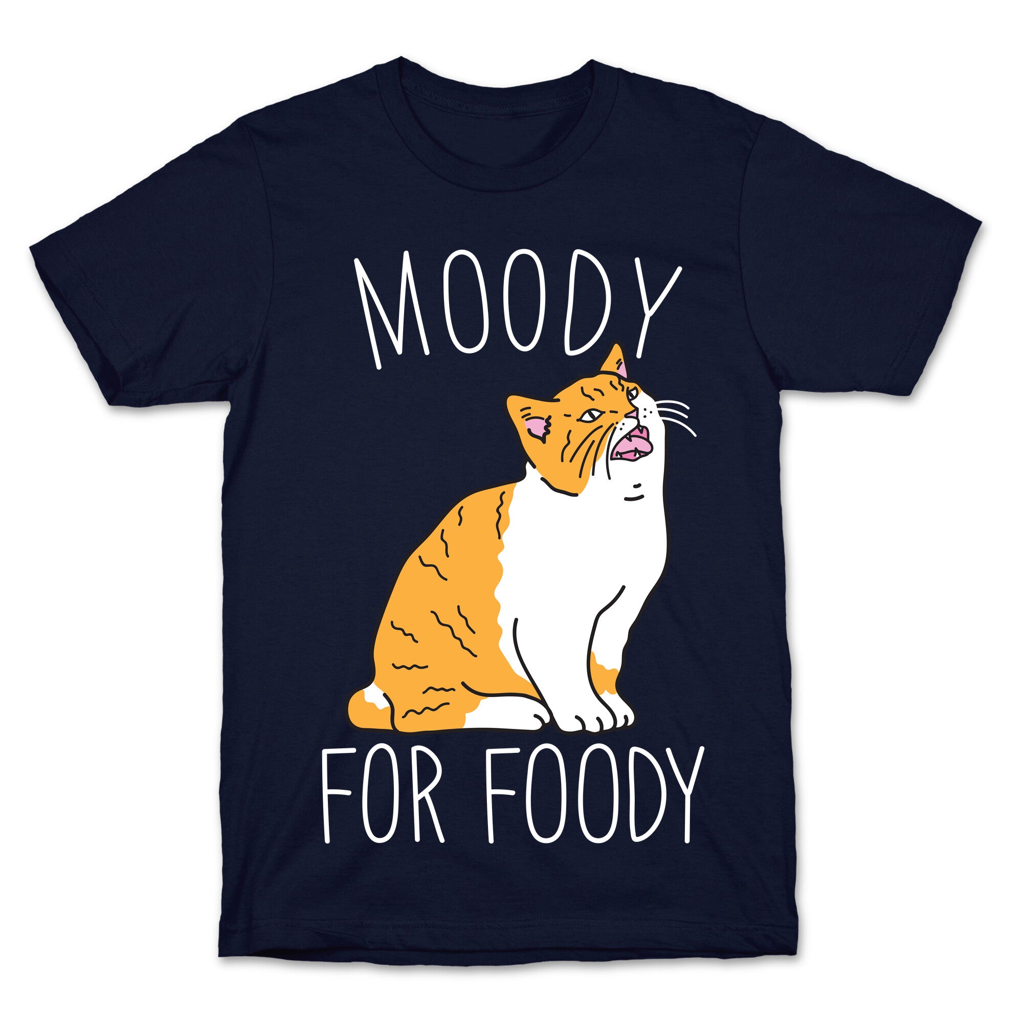 Moody For Foody Cat T-Shirt