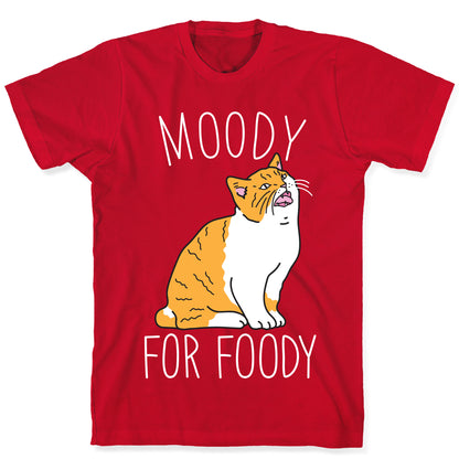 Moody For Foody Cat T-Shirt