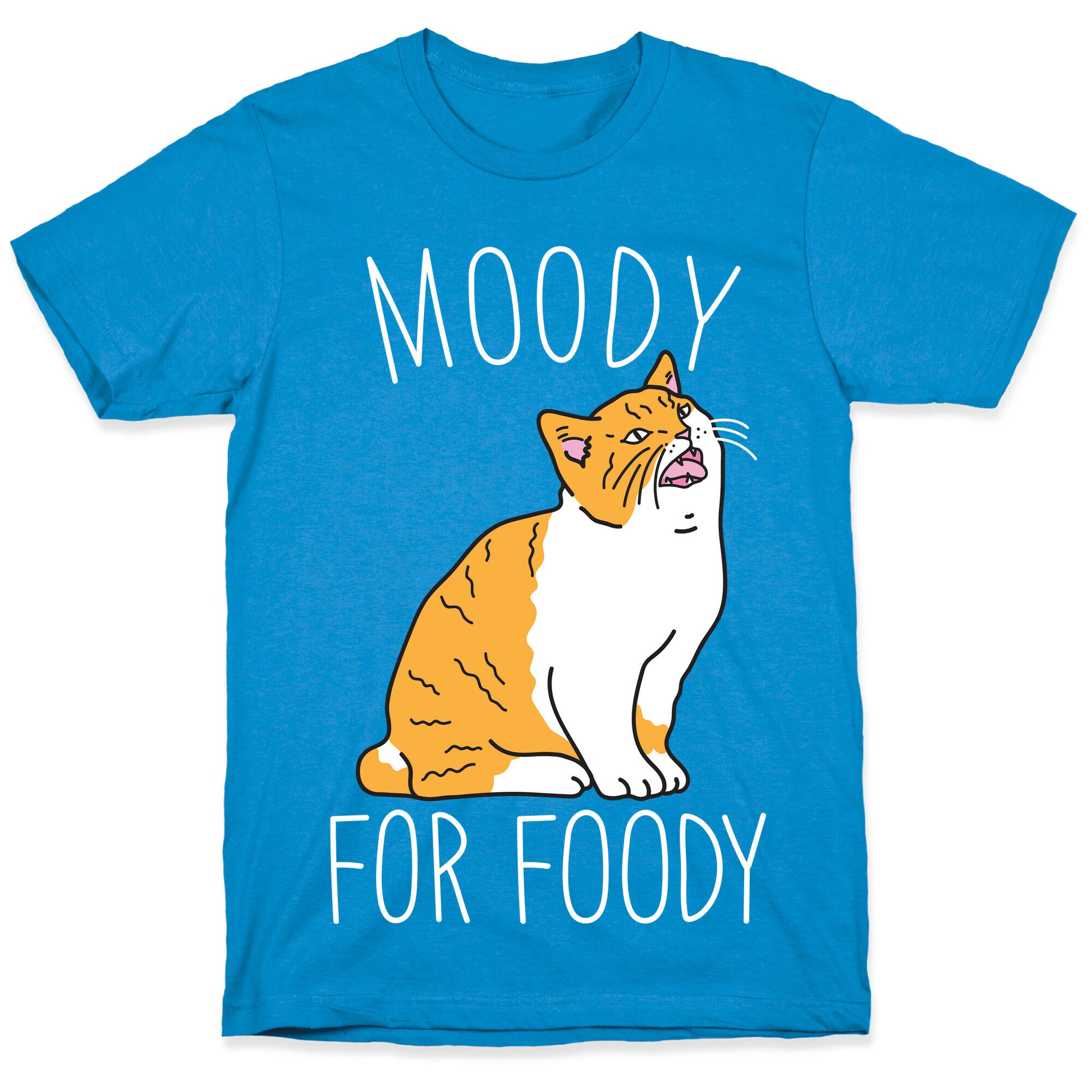 Moody For Foody Cat T-Shirt