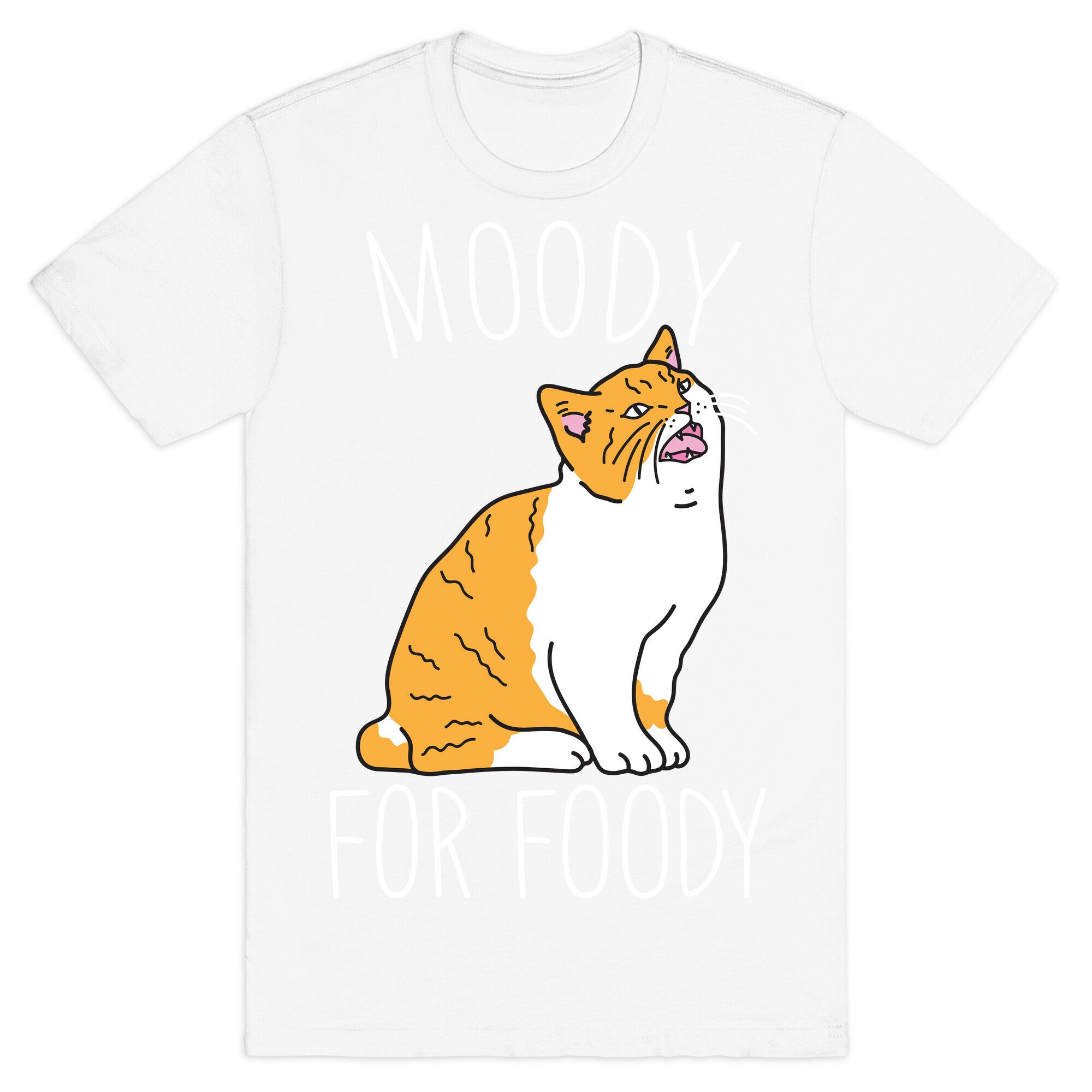 Moody For Foody Cat T-Shirt