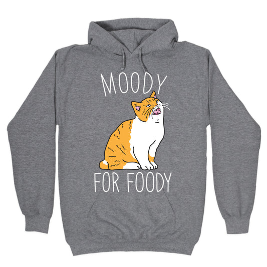 Moody For Foody Cat Hoodie