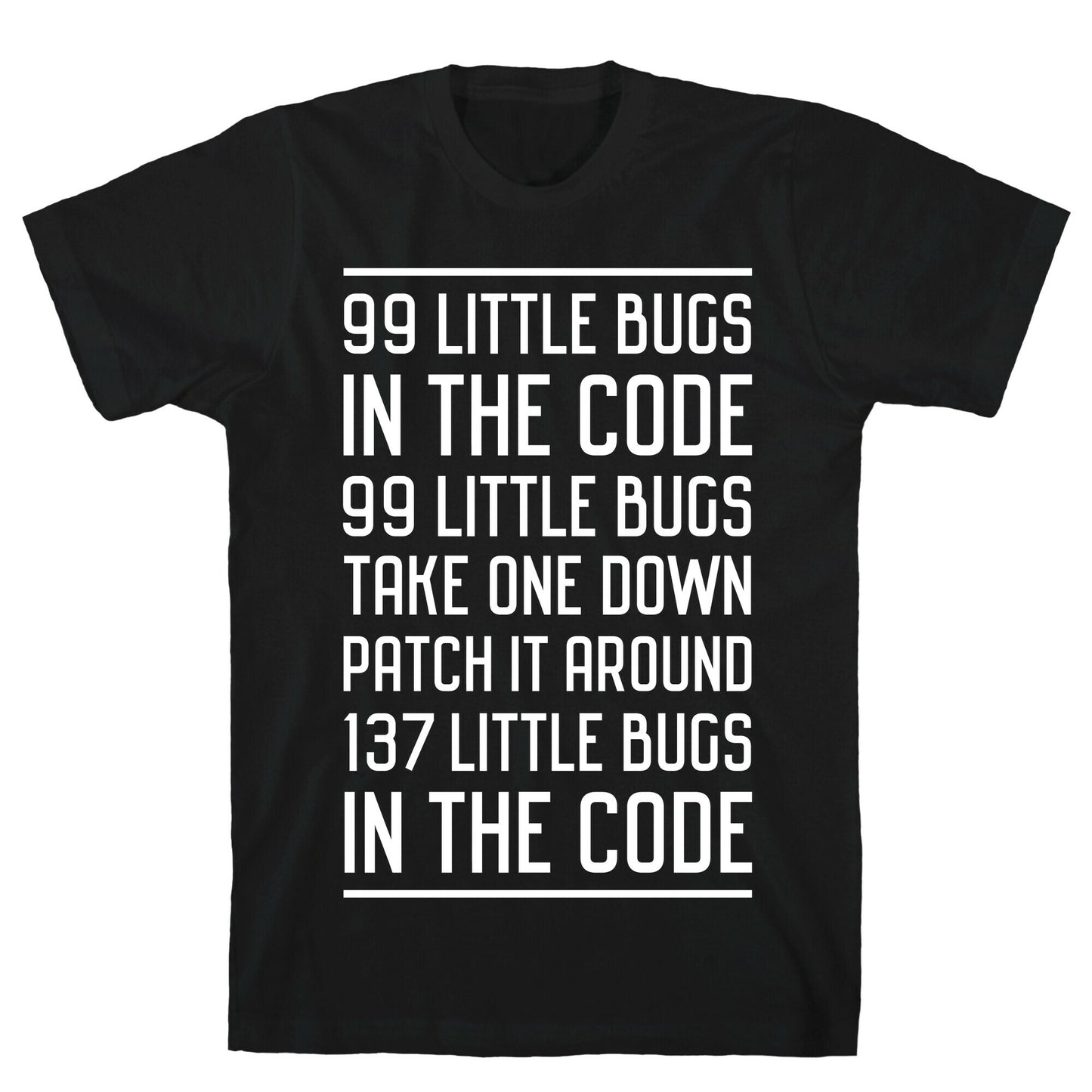 99 Little Bugs in the Code T-Shirt