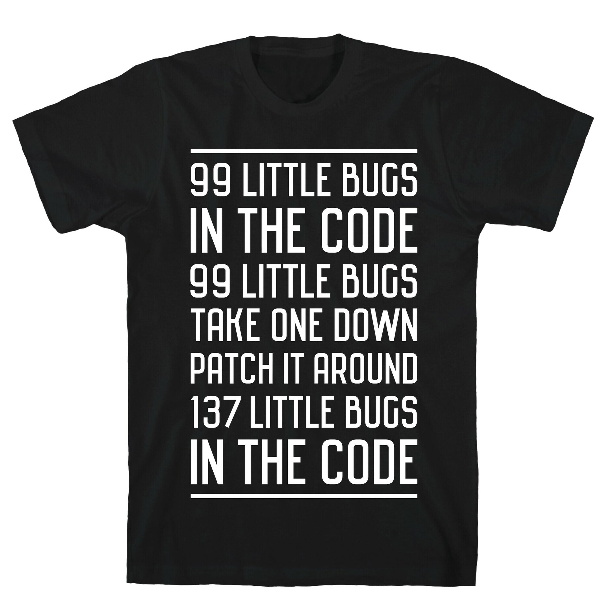 99 Little Bugs in the Code T-Shirt