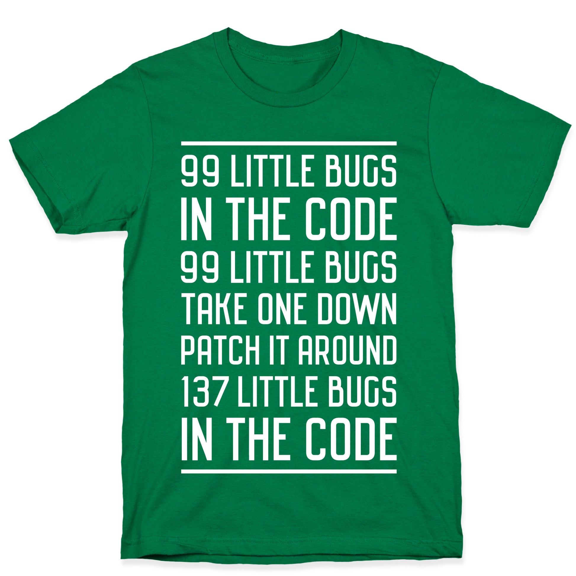 99 Little Bugs in the Code T-Shirt