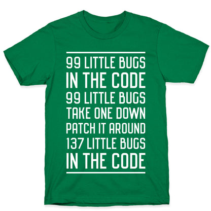 99 Little Bugs in the Code T-Shirt