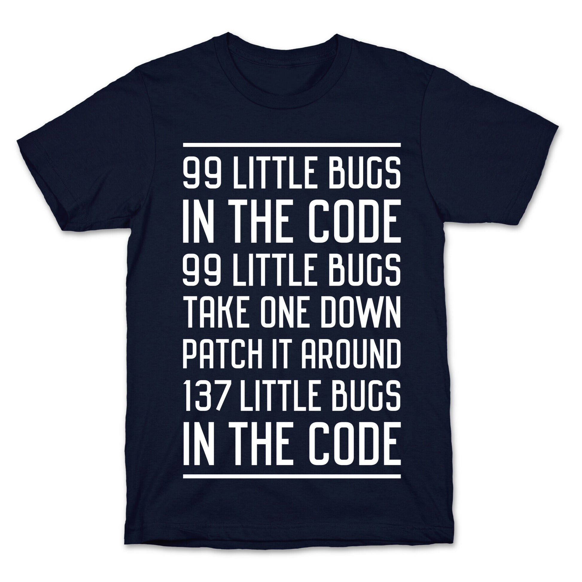 99 Little Bugs in the Code T-Shirt