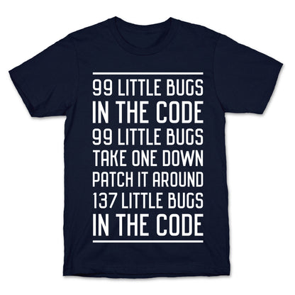 99 Little Bugs in the Code T-Shirt