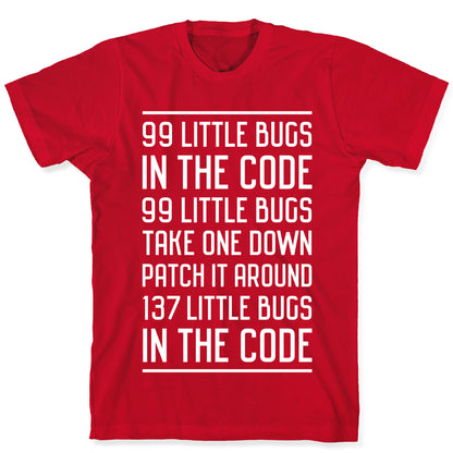 99 Little Bugs in the Code T-Shirt