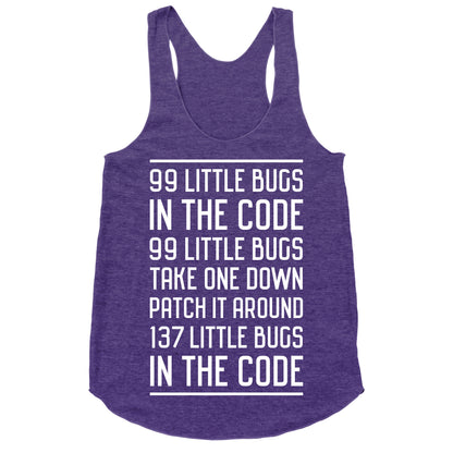 99 Little Bugs in the Code Racerback Tank