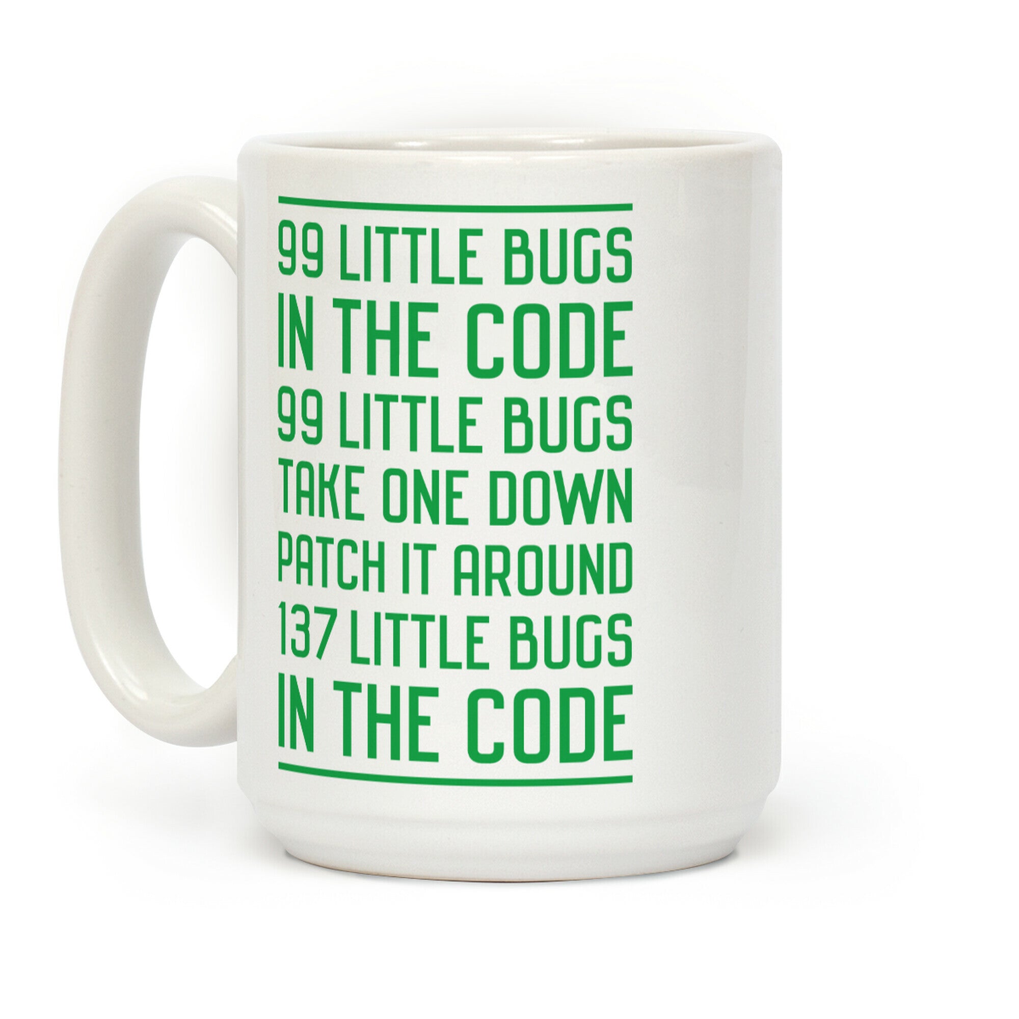 99 Little Bugs in the Code Coffee Mug