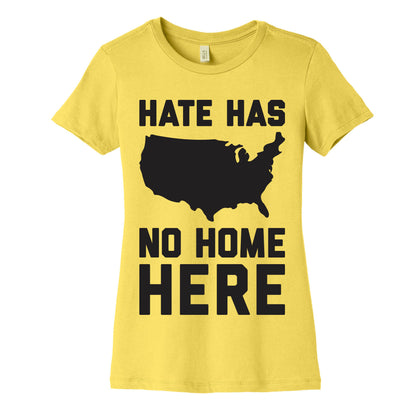 Hate Has No Home Here Women's Cotton Tee