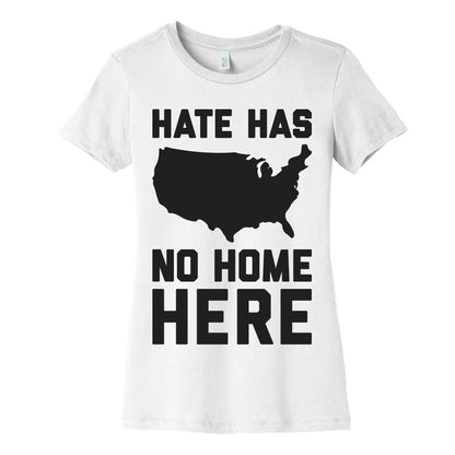 Hate Has No Home Here Women's Cotton Tee