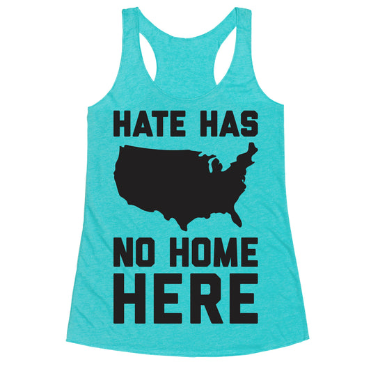 Hate Has No Home Here Racerback Tank
