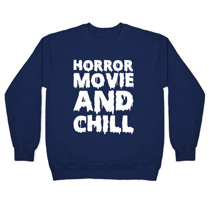 Horror Movie and Chill Crewneck Sweatshirt