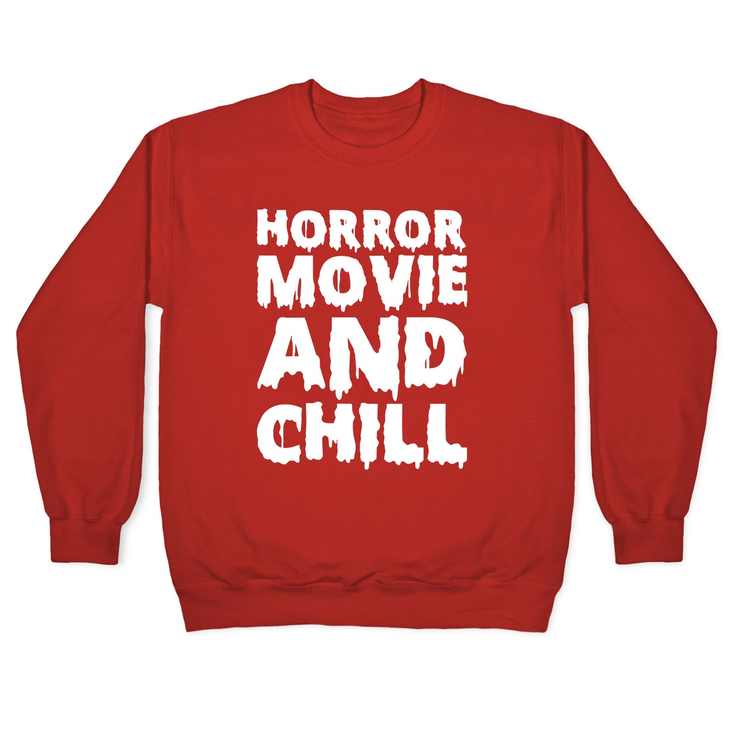 Horror Movie and Chill Crewneck Sweatshirt