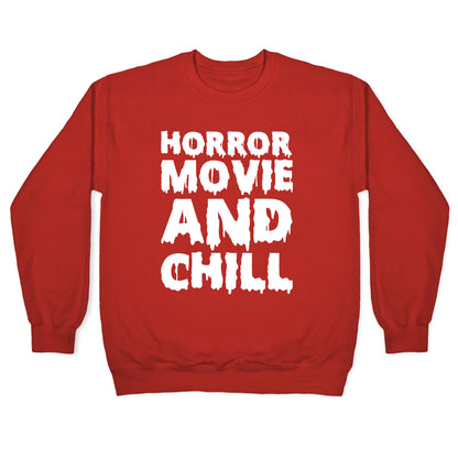 Horror Movie and Chill Crewneck Sweatshirt