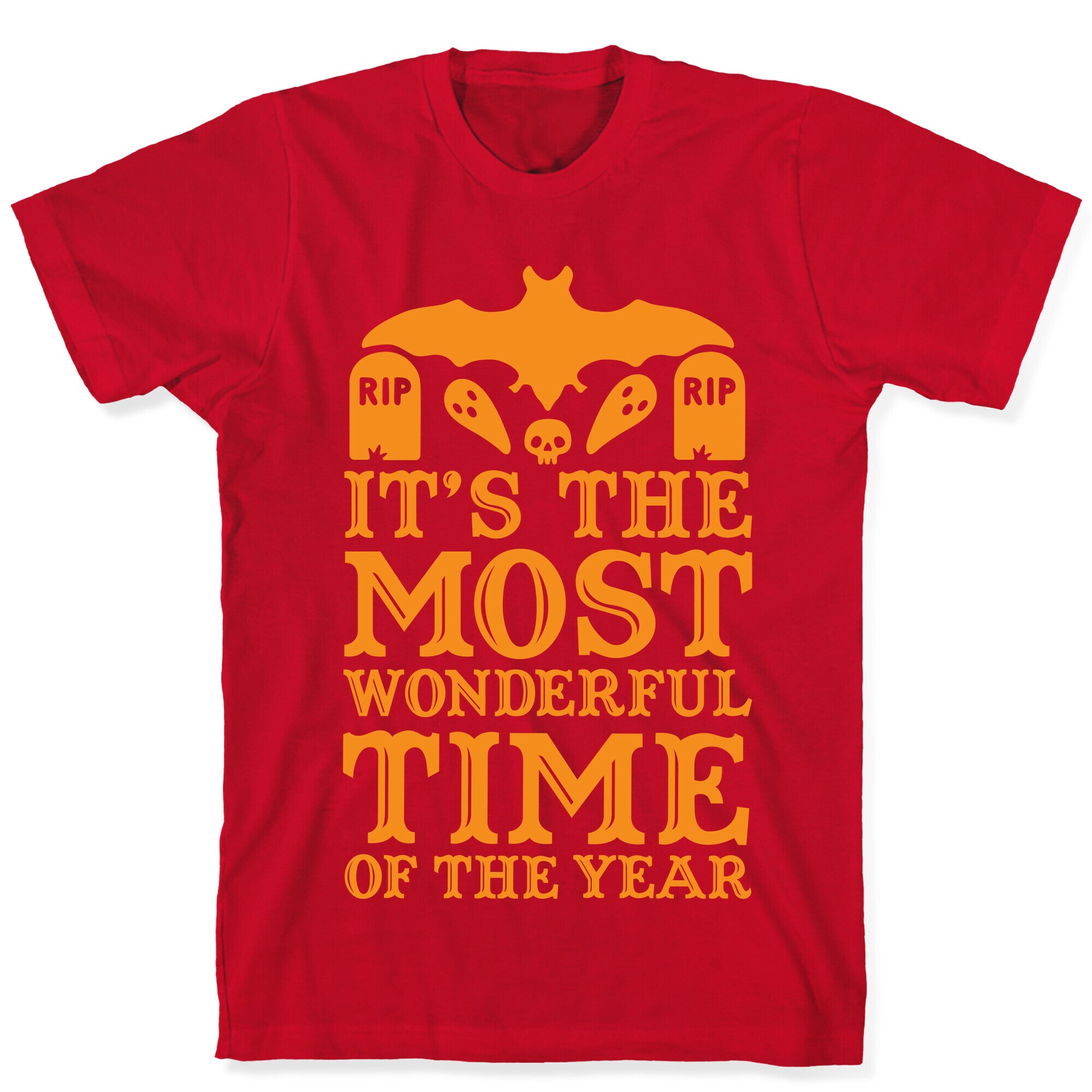 It's the Most Wonderful Time Of The Year T-Shirt