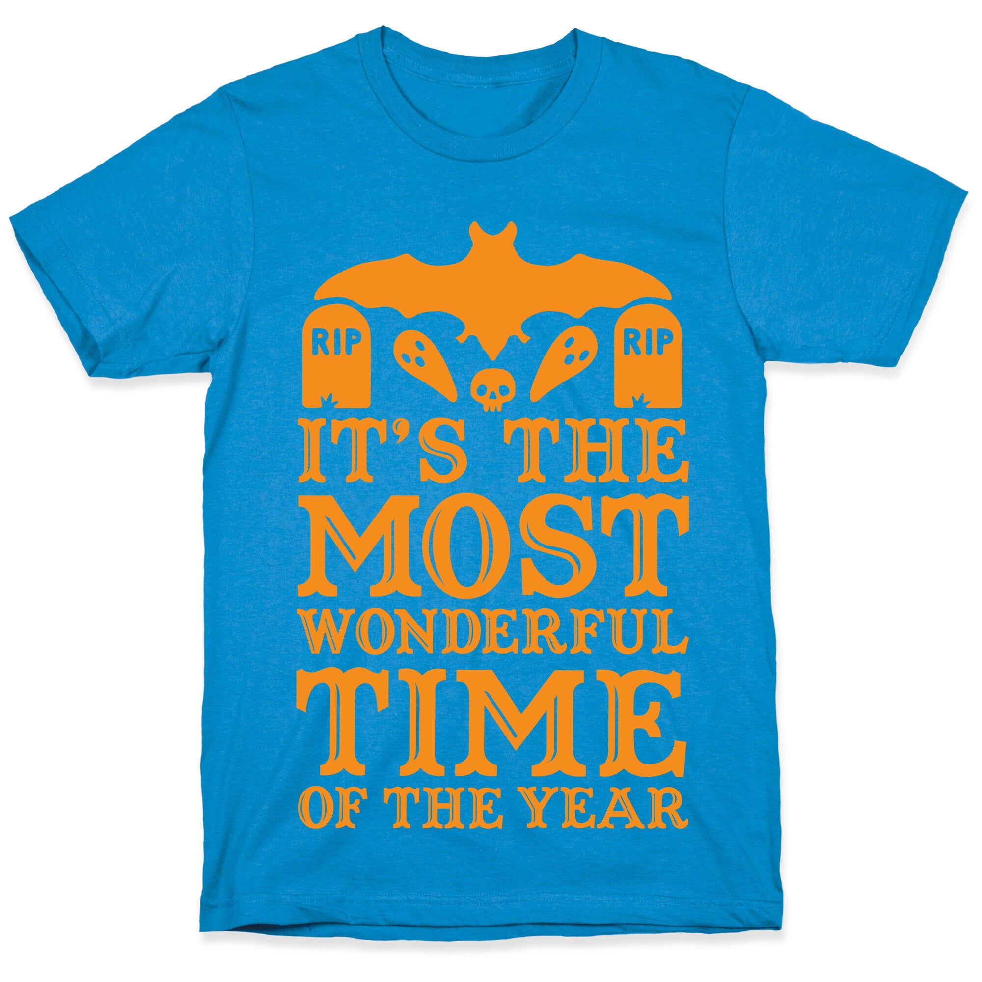 It's the Most Wonderful Time Of The Year T-Shirt