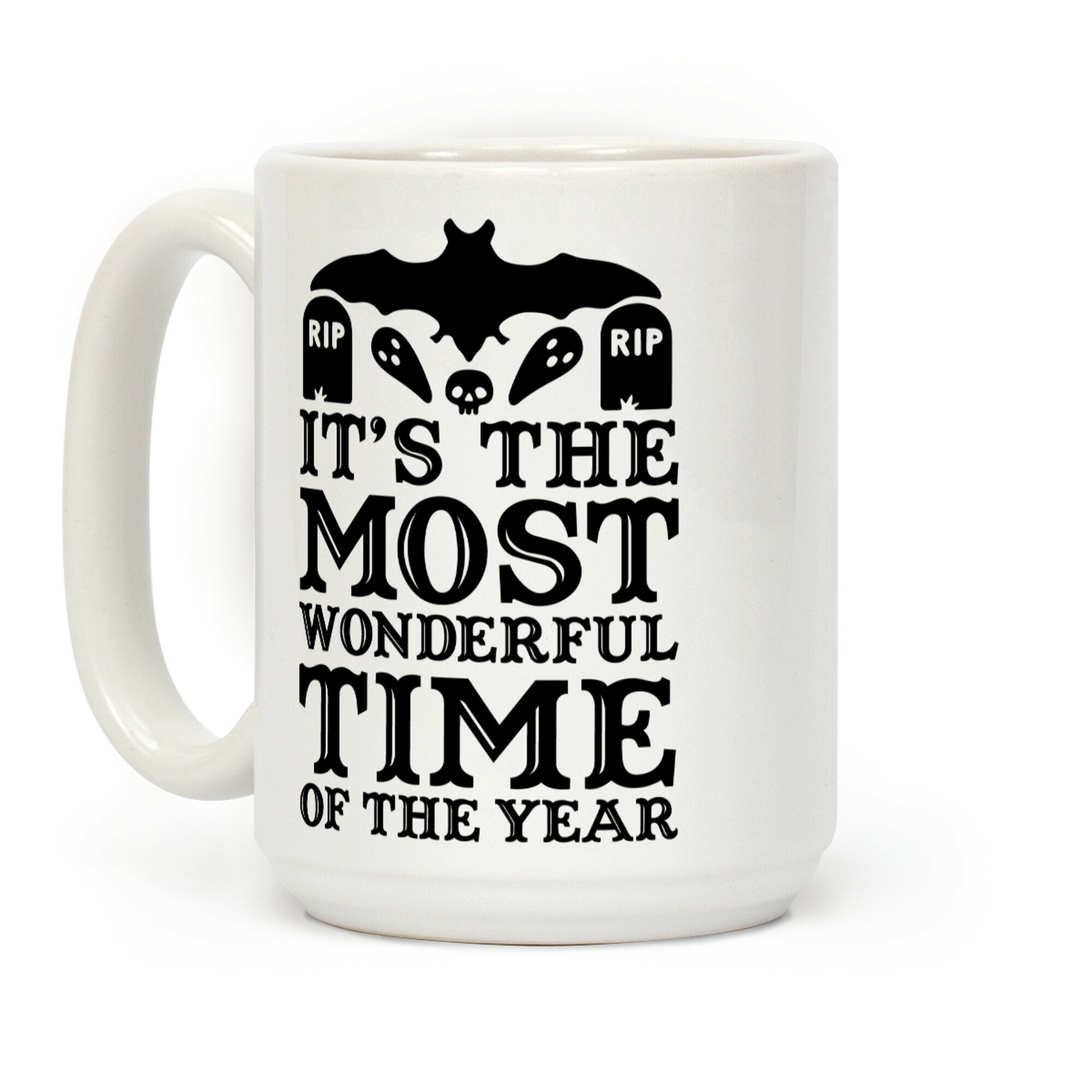 It's the Most Wonderful Time Of The Year Coffee Mug