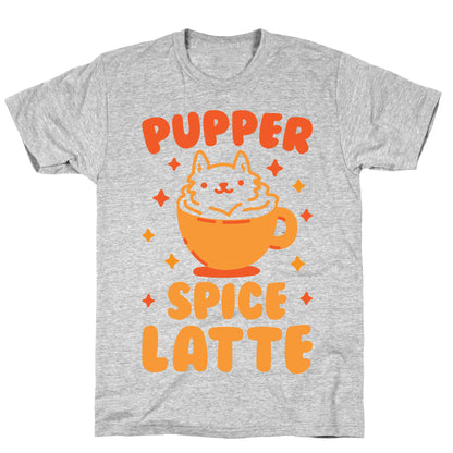 Pupper Spice Latte T-Shirt