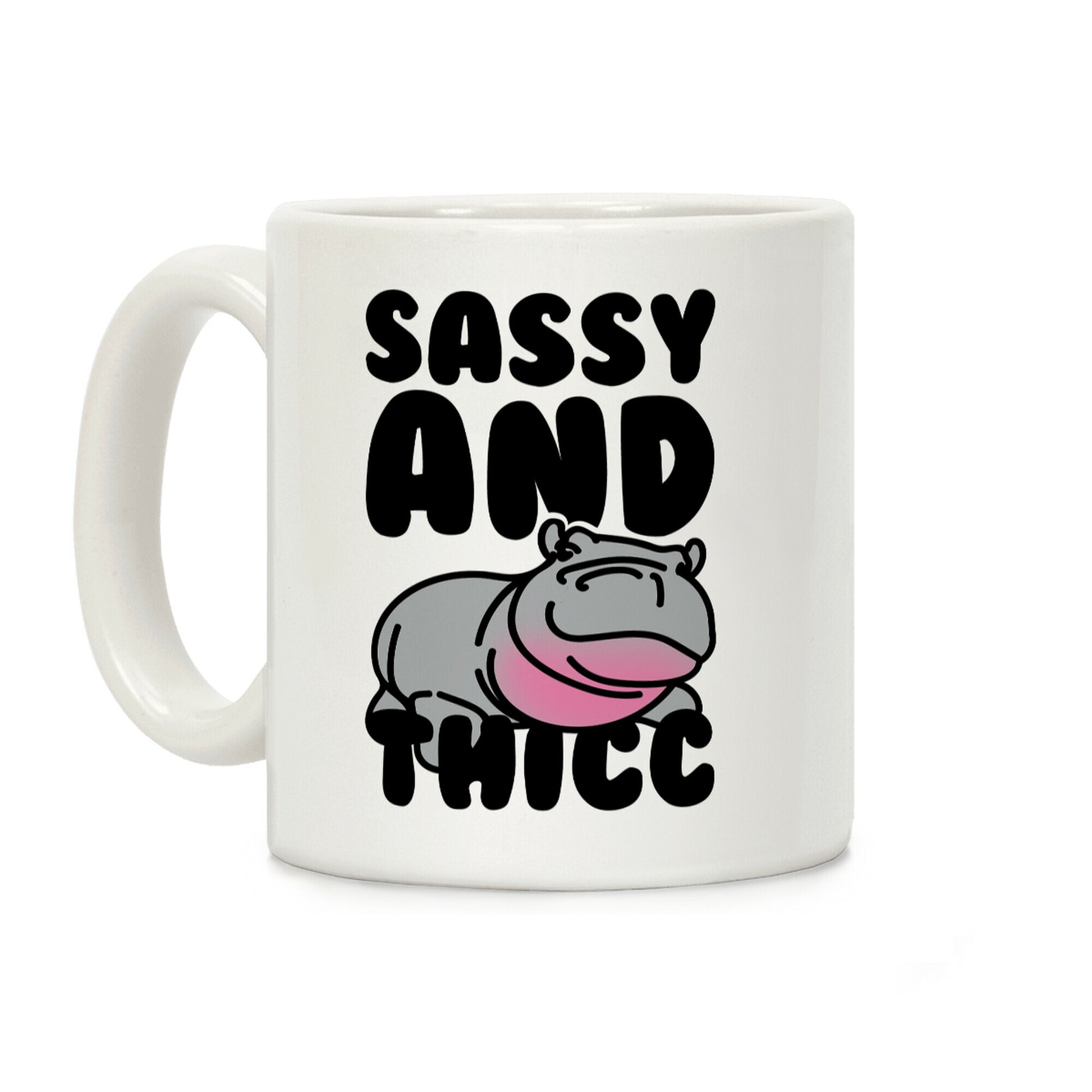 Sassy and Thicc Coffee Mug