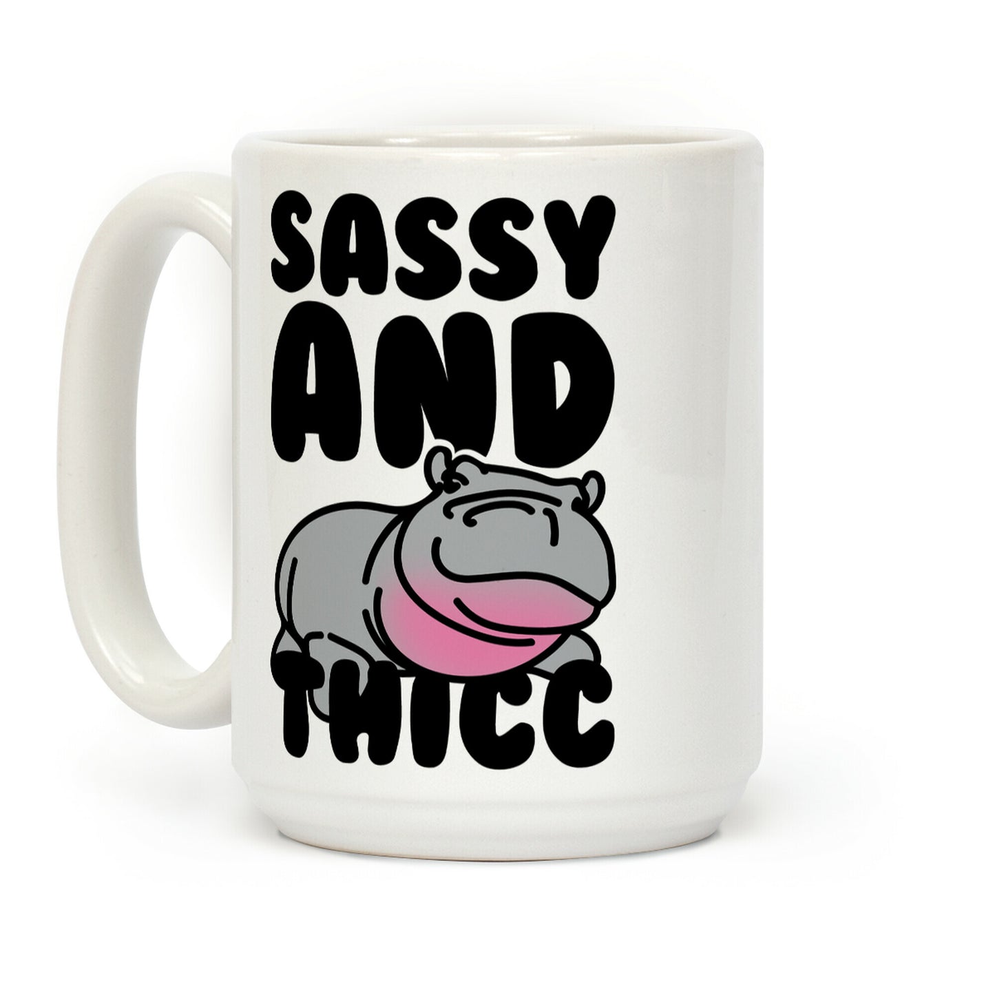 Sassy and Thicc Coffee Mug