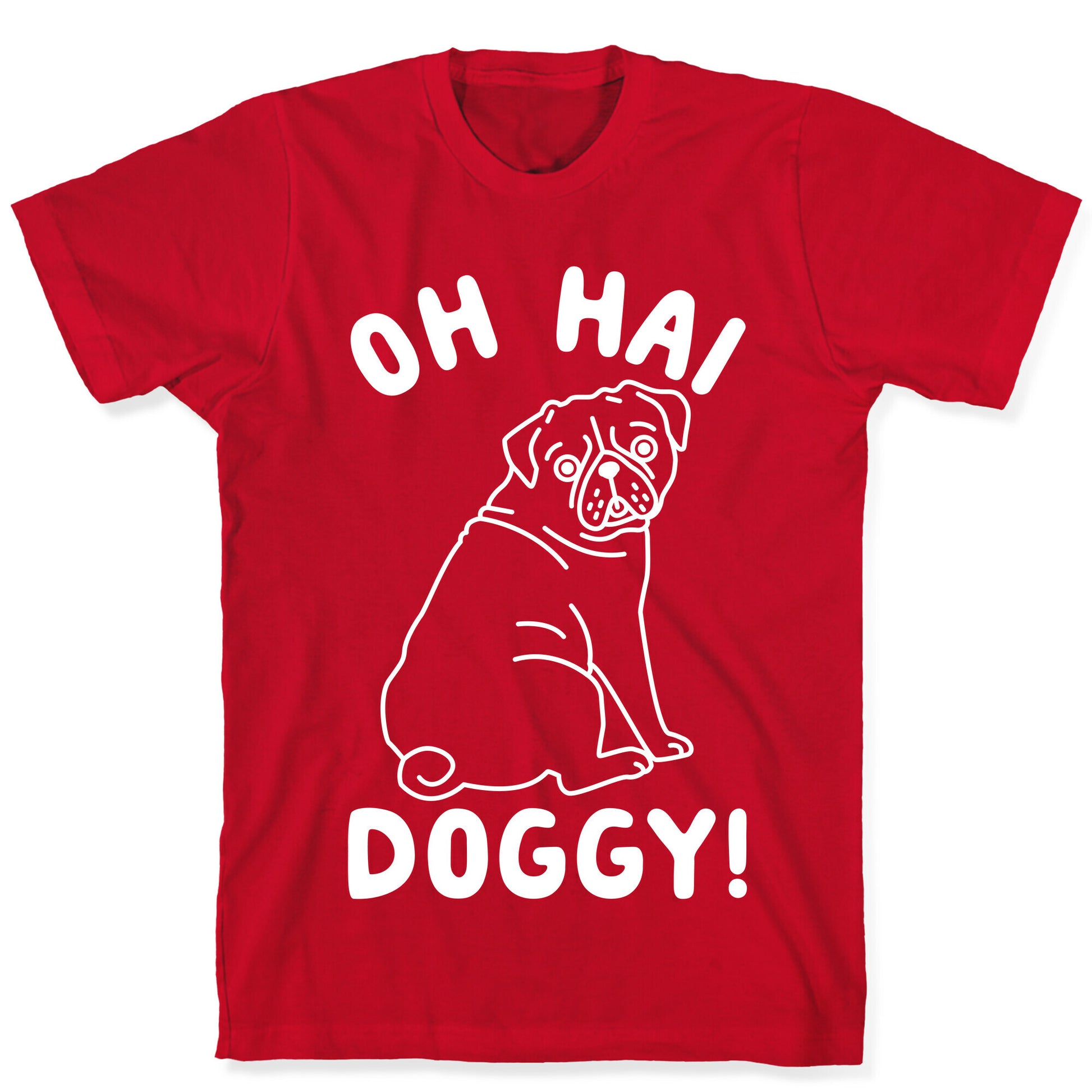 Oh Hai Doggy T-Shirt