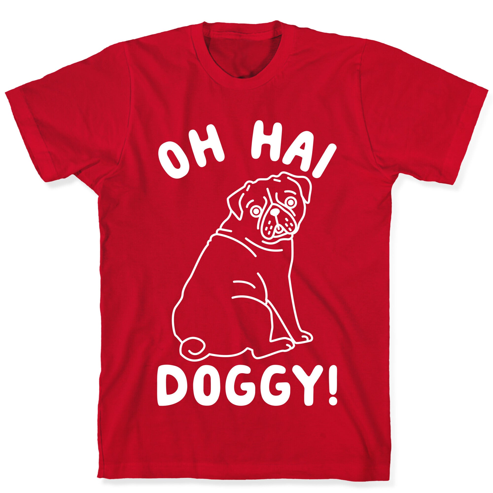 Oh Hai Doggy T-Shirt