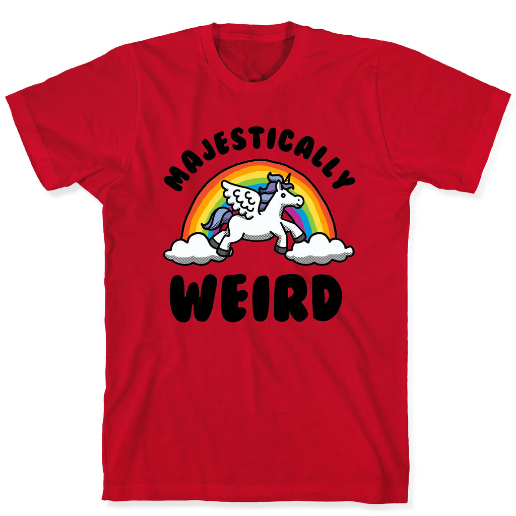 Majestically Weird T-Shirt