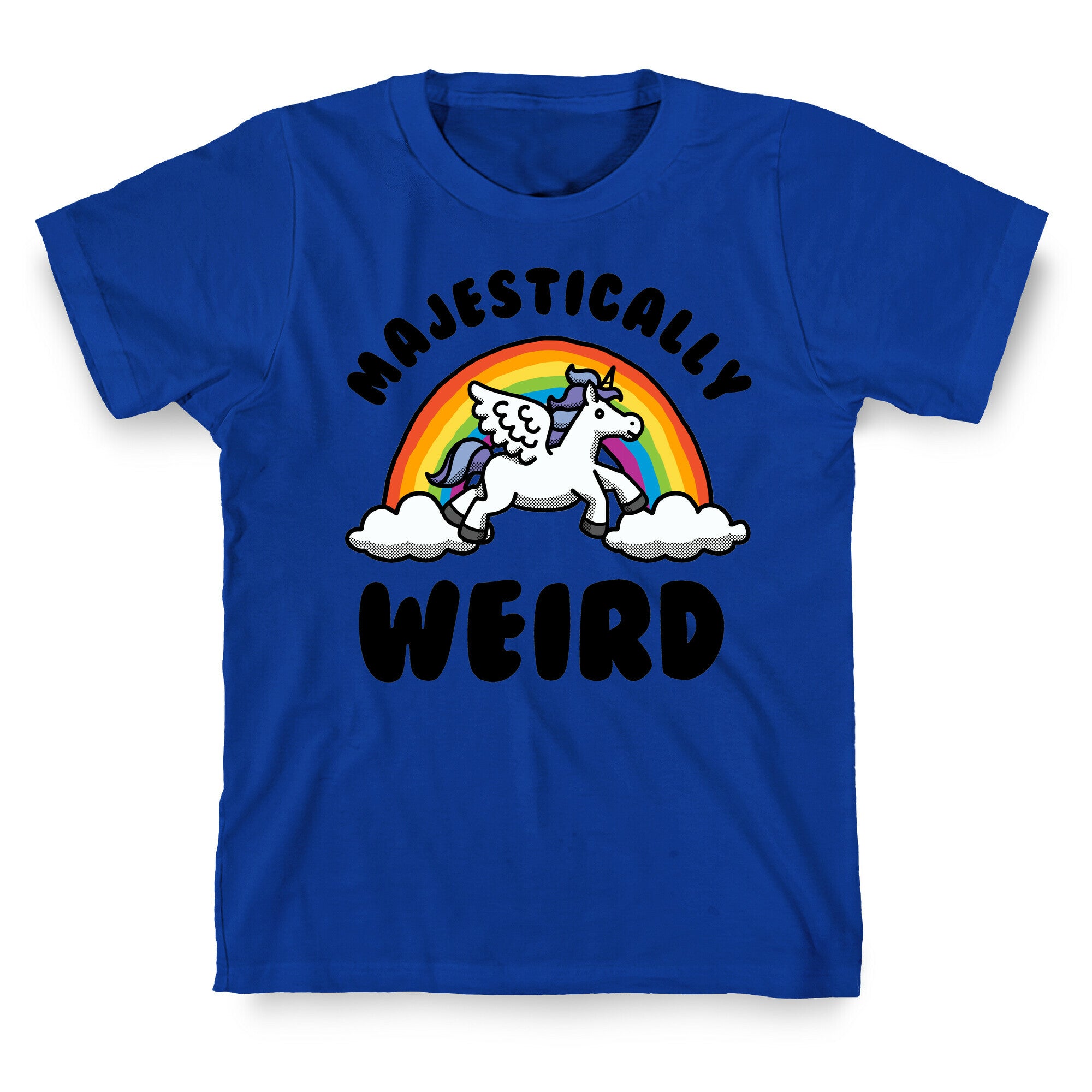 Majestically Weird T-Shirt