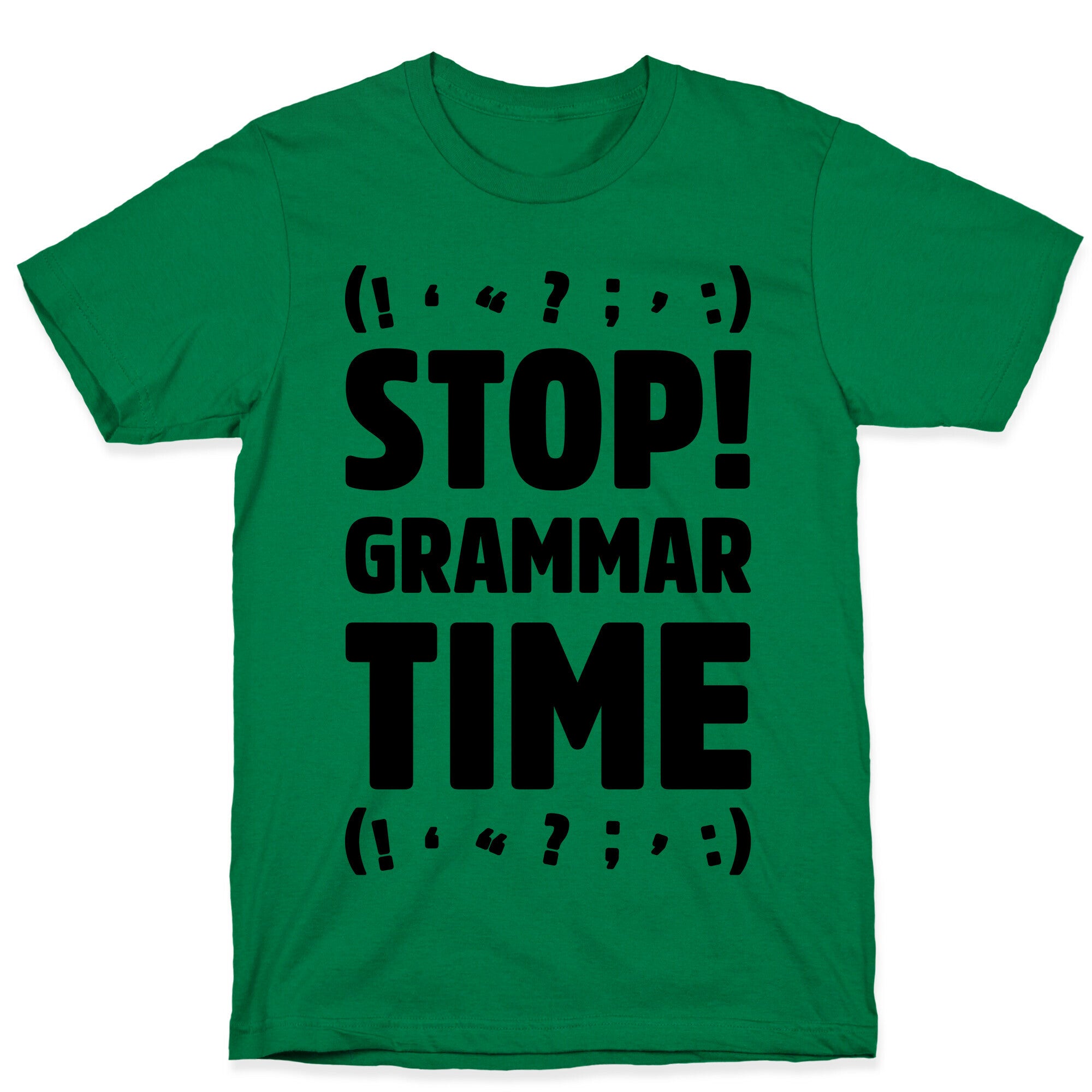 Stop Grammar Time Parody T-Shirt