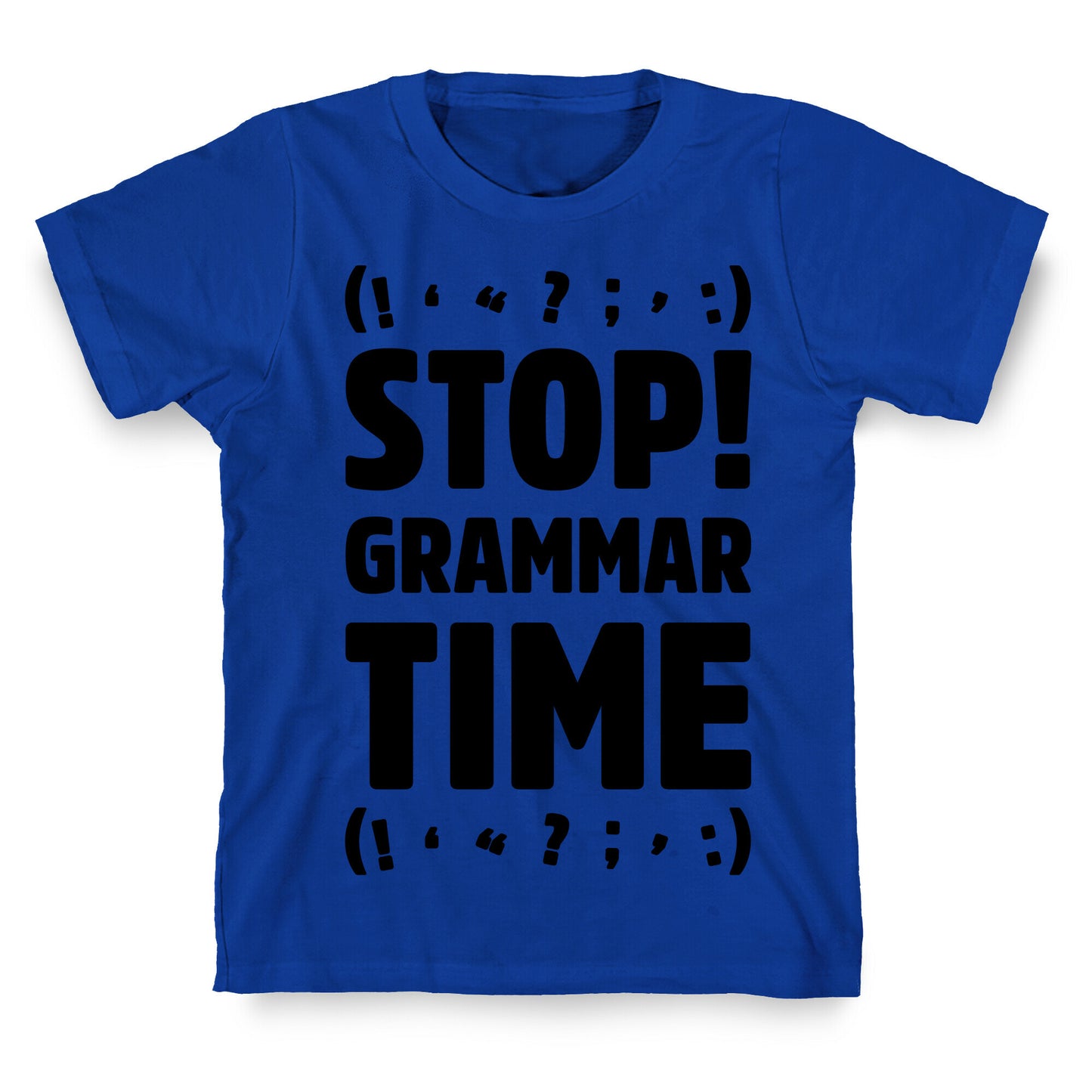 Stop Grammar Time Parody T-Shirt