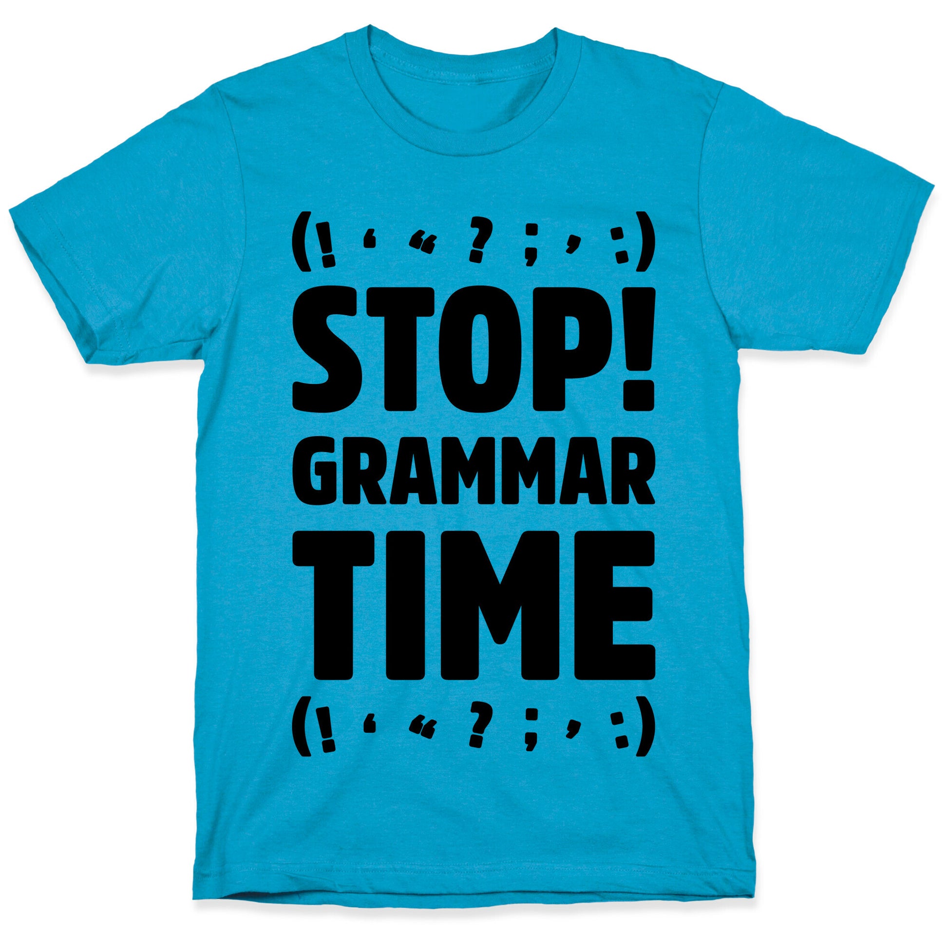 Stop Grammar Time Parody Unisex Triblend Tee