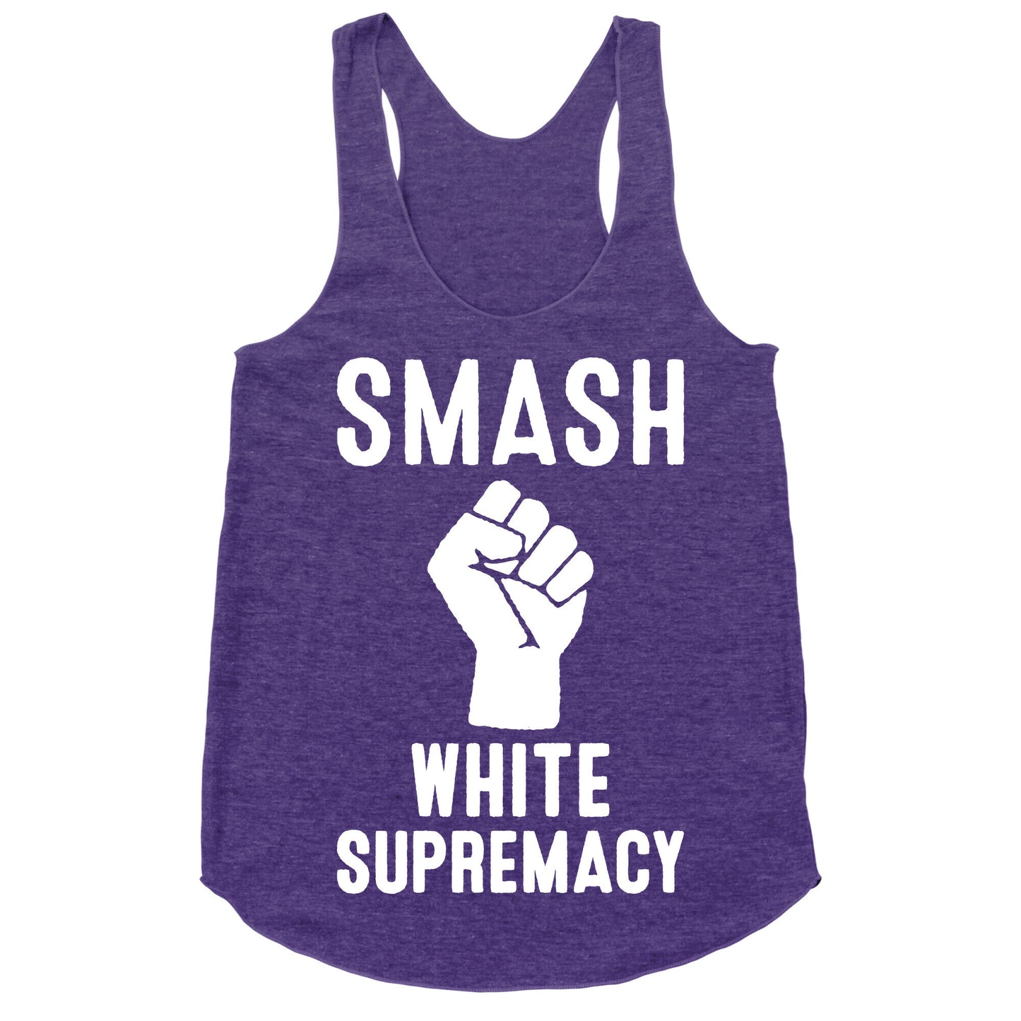 Smash White Supremacy Racerback Tank