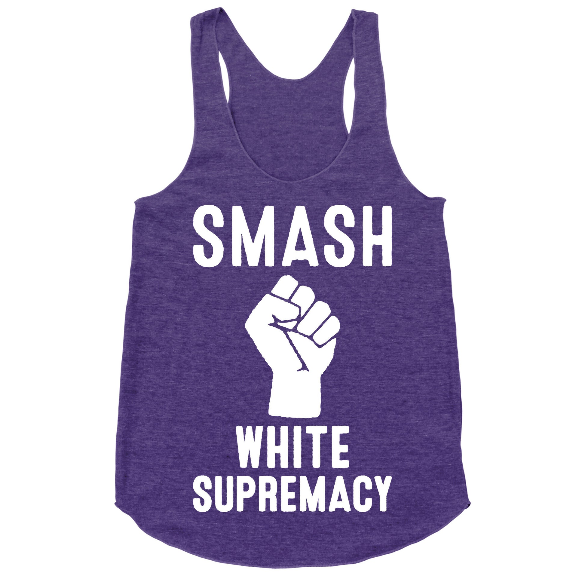 Smash White Supremacy Racerback Tank
