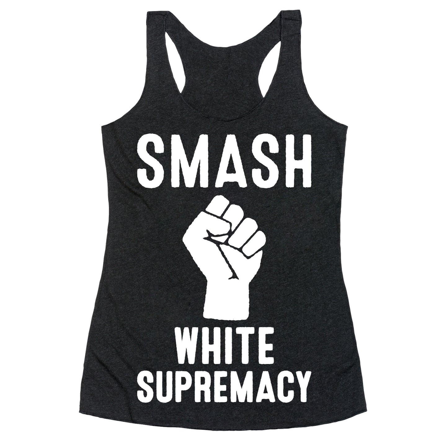 Smash White Supremacy Racerback Tank