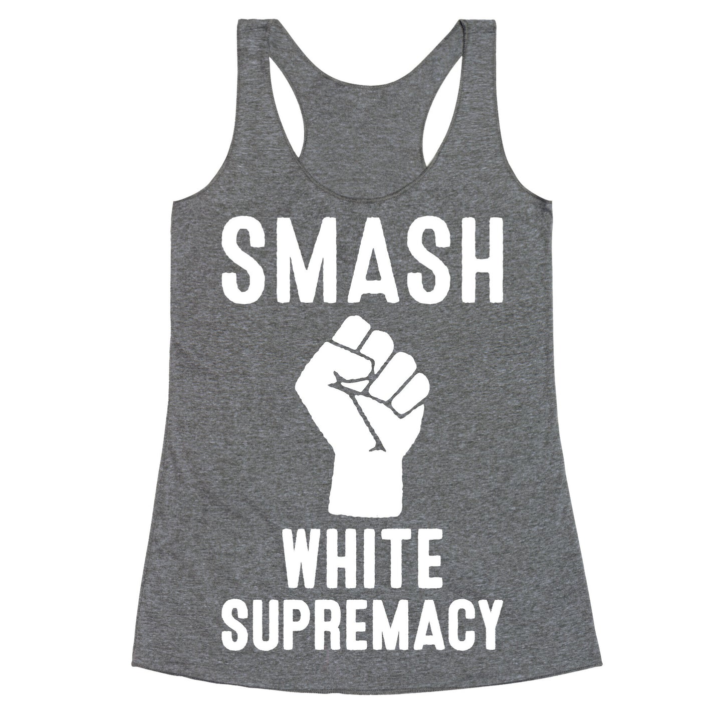 Smash White Supremacy Racerback Tank