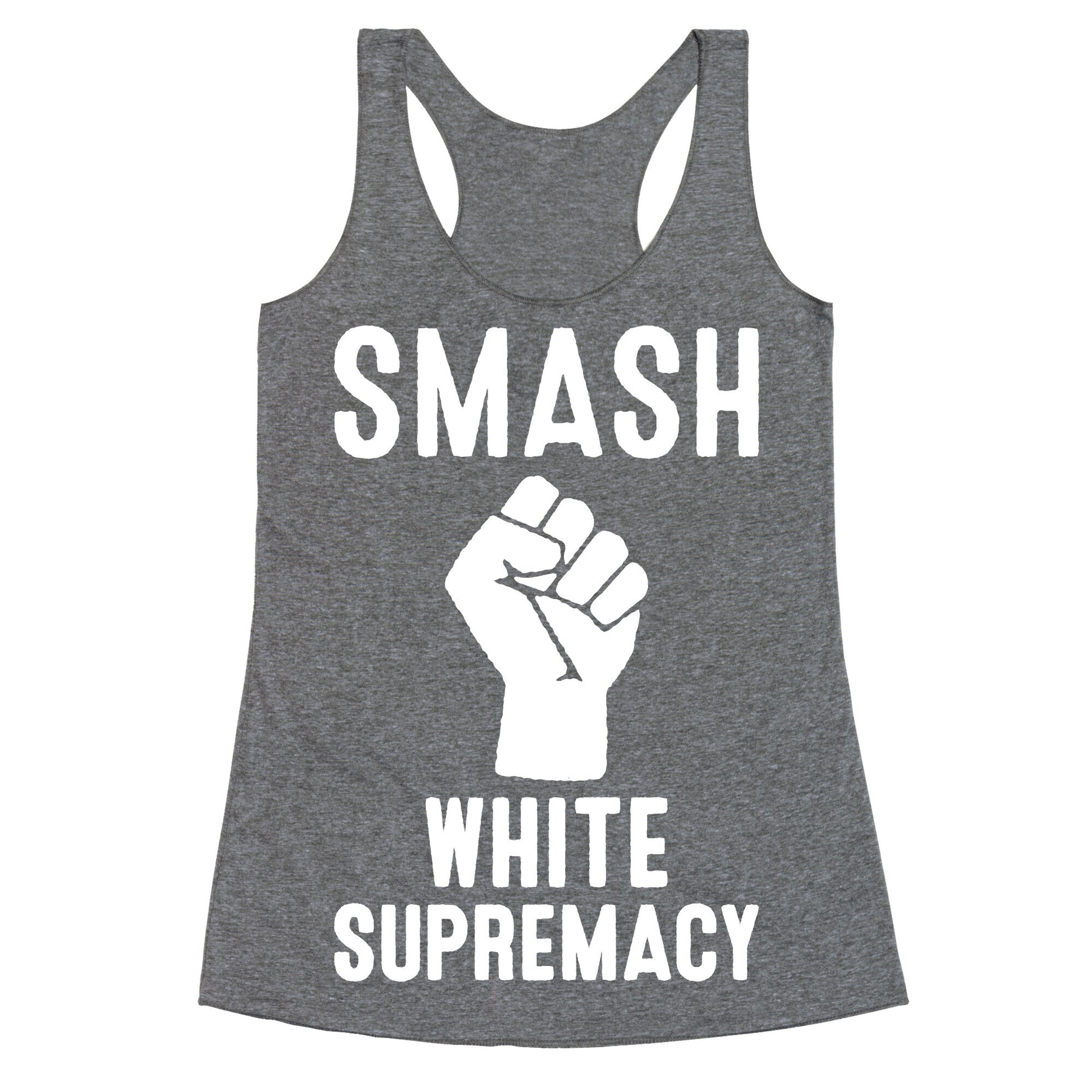 Smash White Supremacy Racerback Tank