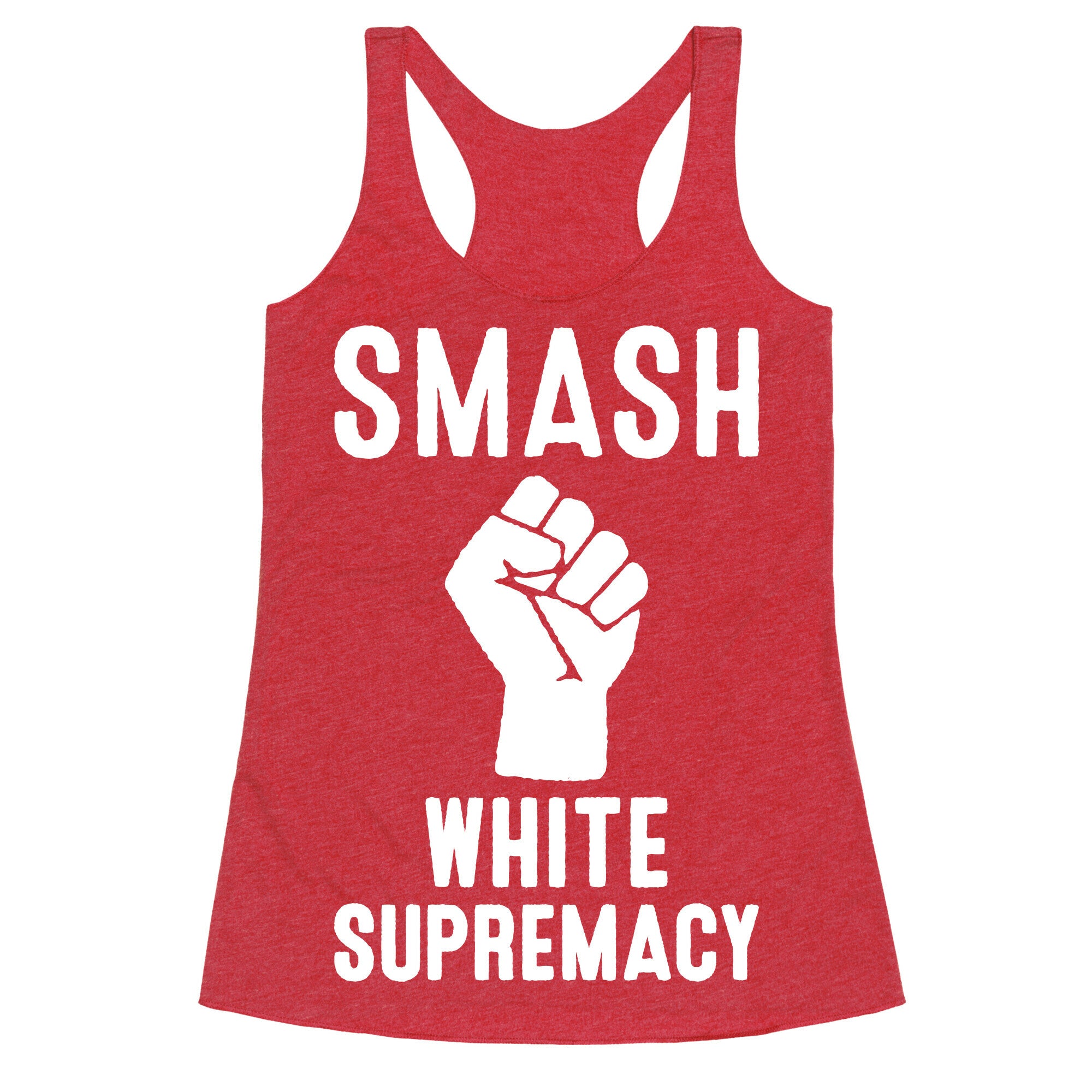 Smash White Supremacy Racerback Tank