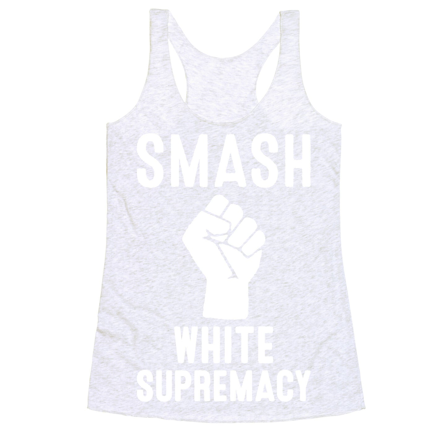Smash White Supremacy Racerback Tank